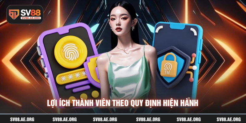 Lợi ích thành viên theo quy định hiện hành