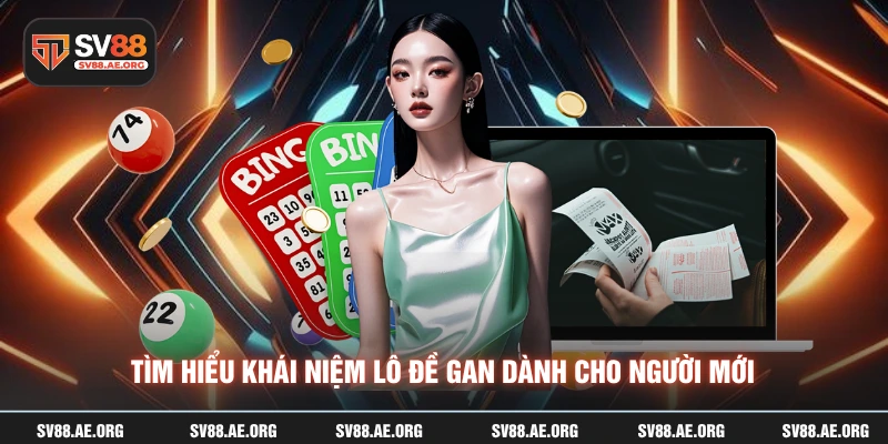 Tìm hiểu khái niệm lô đề gan dành cho người mới